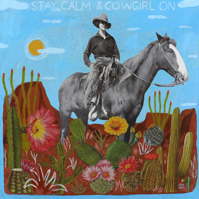 Stay Calm and Cowgirl On